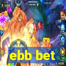 ebb bet